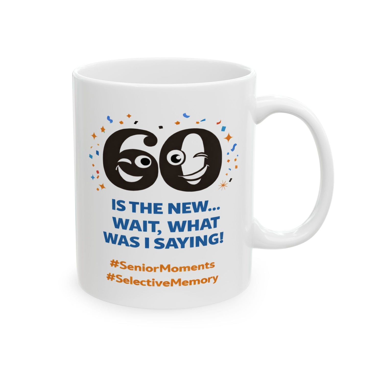 Birthday Mug - 60 Is The New