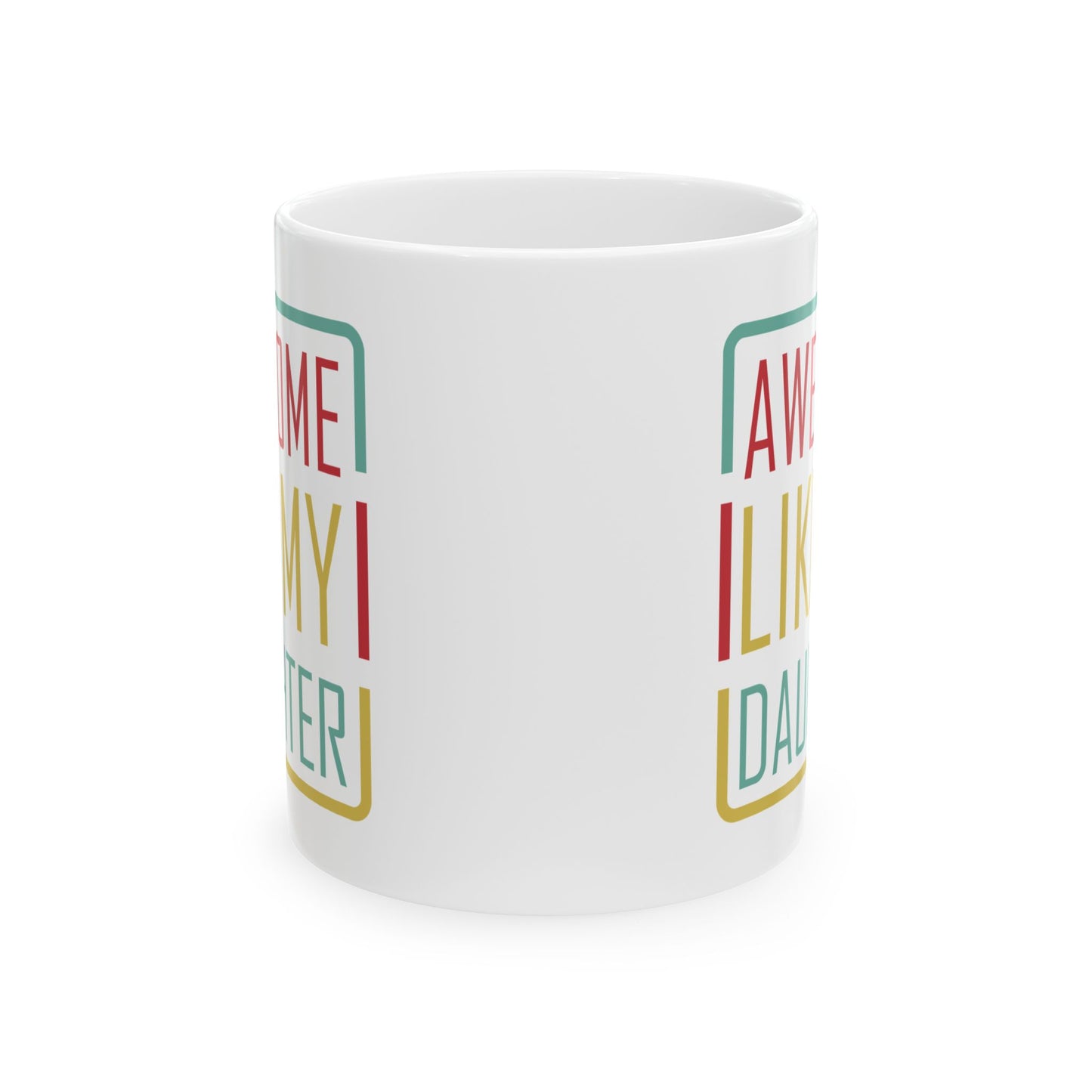 Father's Day Mug - Awesome Like