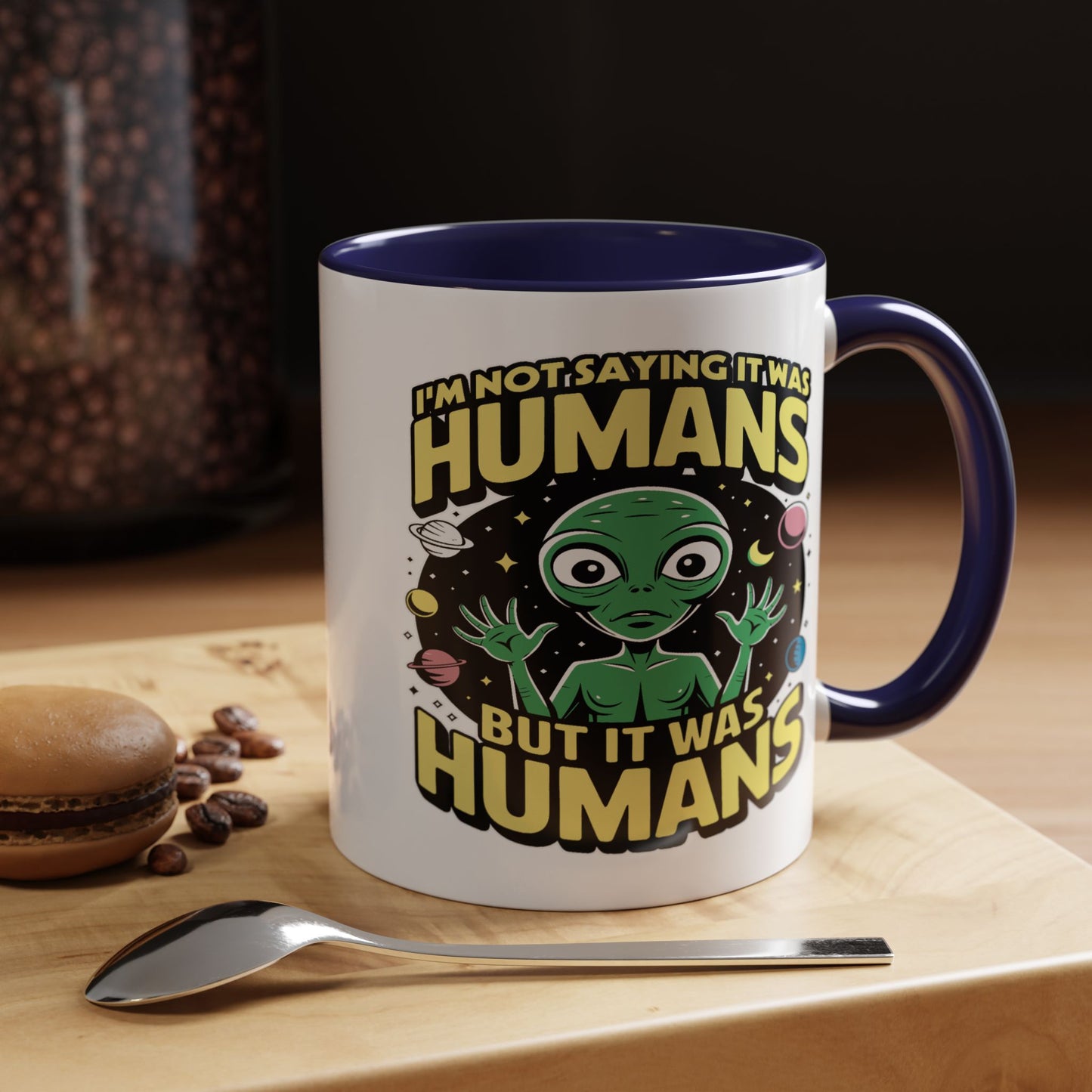 Alien Mug - I'm Not Saying
