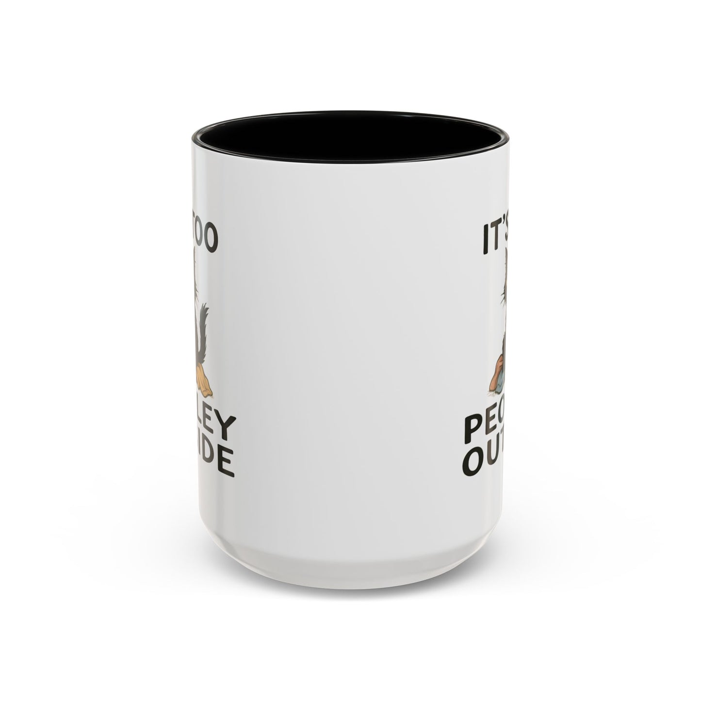 Animal Mug - It's Too Peopley Outside