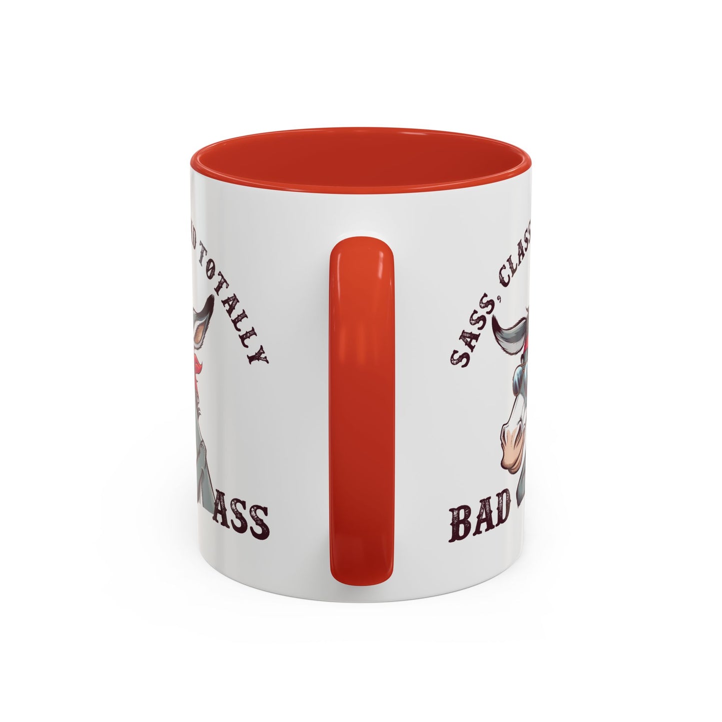 Humor Mug - Sass, Class, And Totally Bad Ass Male