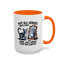 Animal Mug - Not All Heros