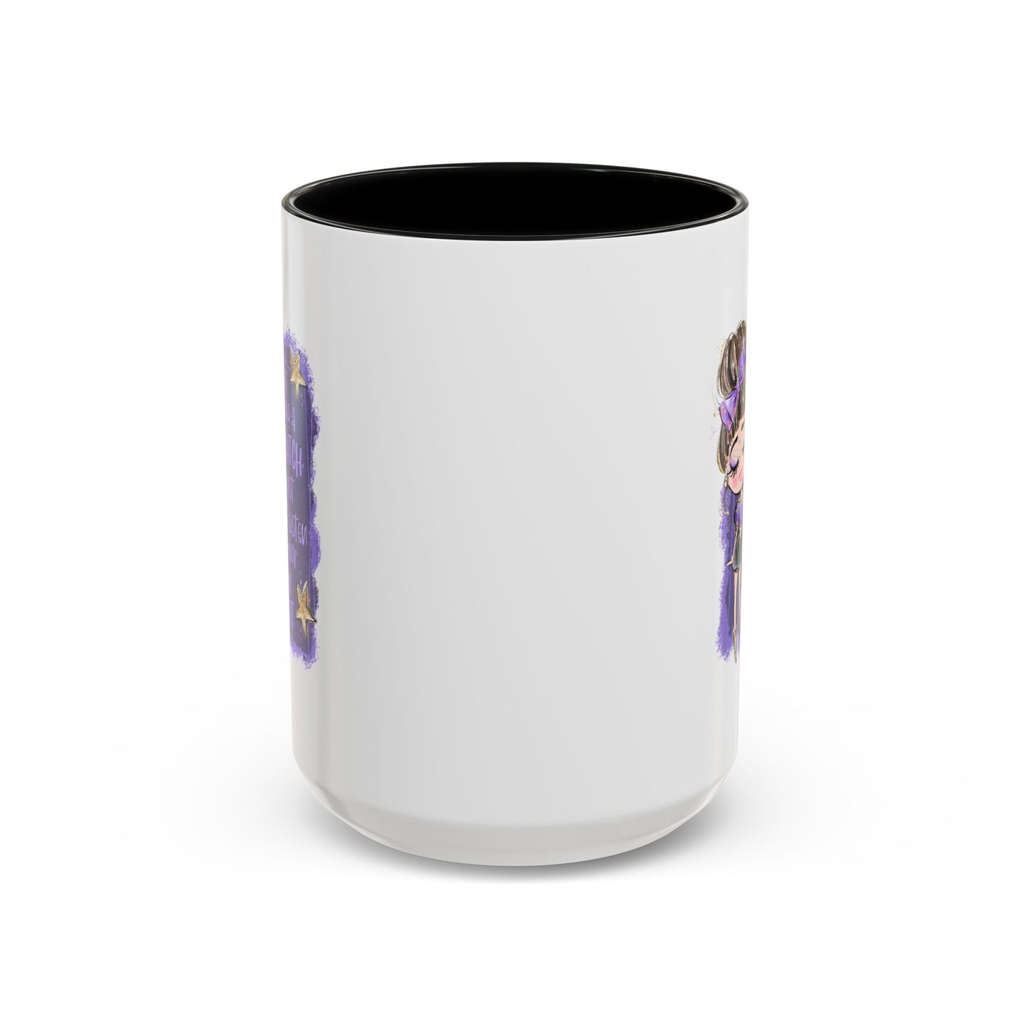 Humor Mug - I'm Not Being A Bitch