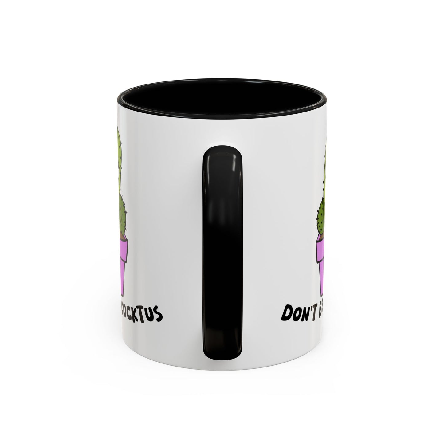 Adult Mug - Don't Be A Cocktus