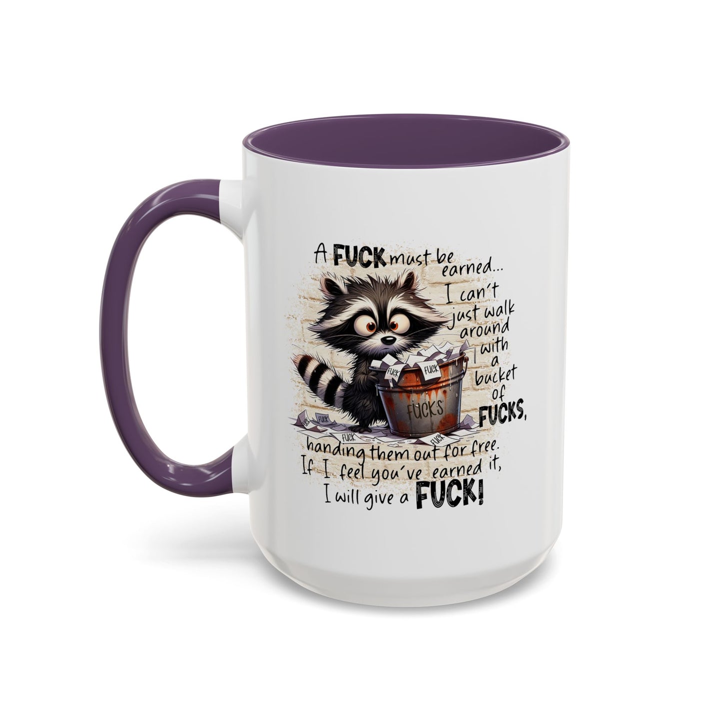 Adult Mug - A Fuck Must Be Earned