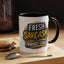 Humor Mug - Fresh Sarcasm Served Daily