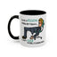 Humor Mug - I Have a Vision Problem