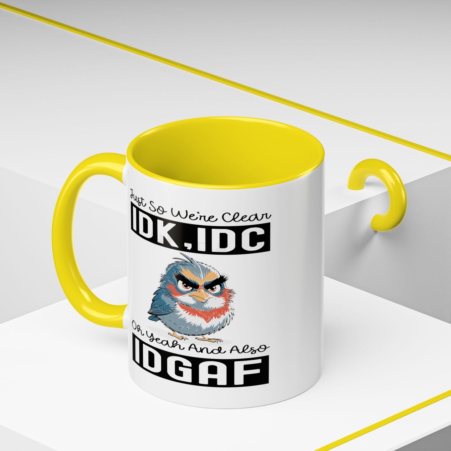 Humor Mug - Just So We're Clear