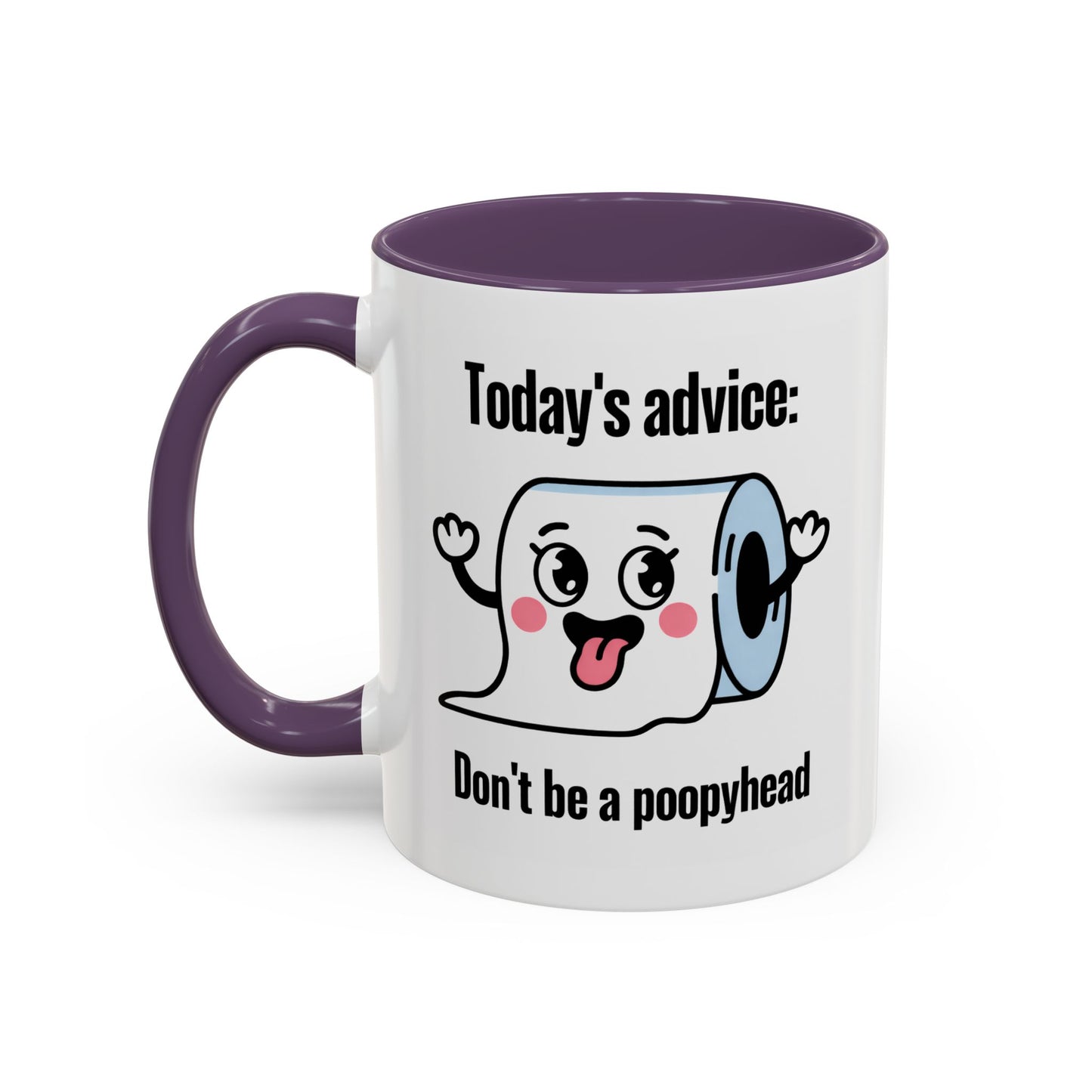 Humor Mug - Today's Advice