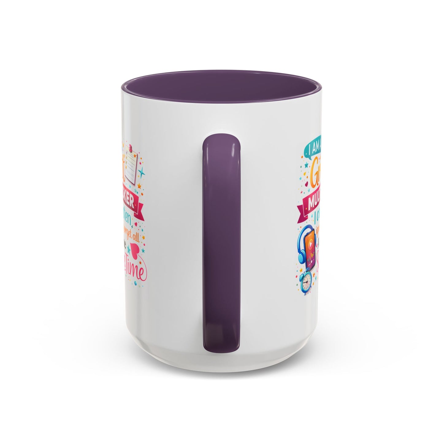 Humor Mug - I Am a Great Multitasker