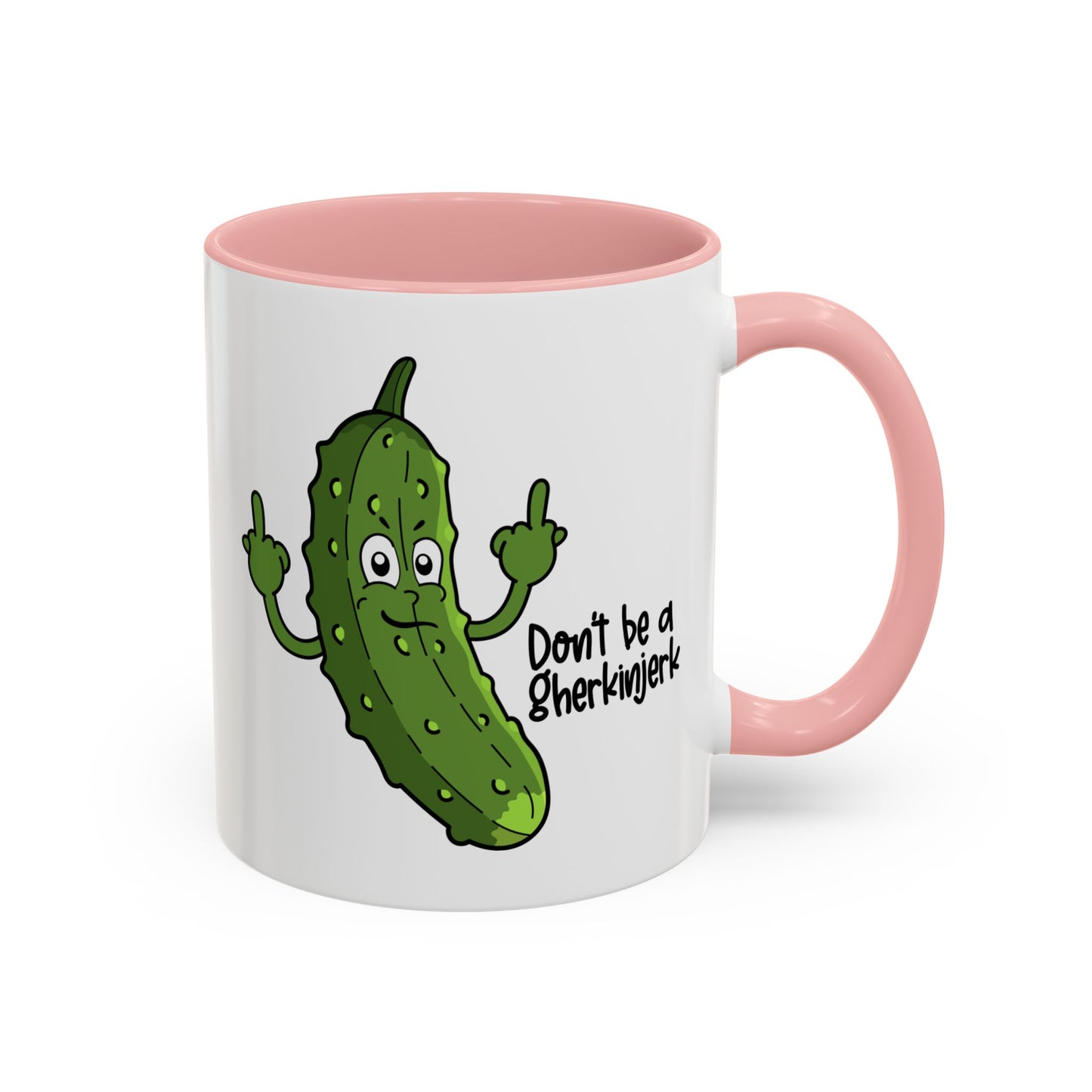 Adult Mug - Don't Be A Gherkinjerk