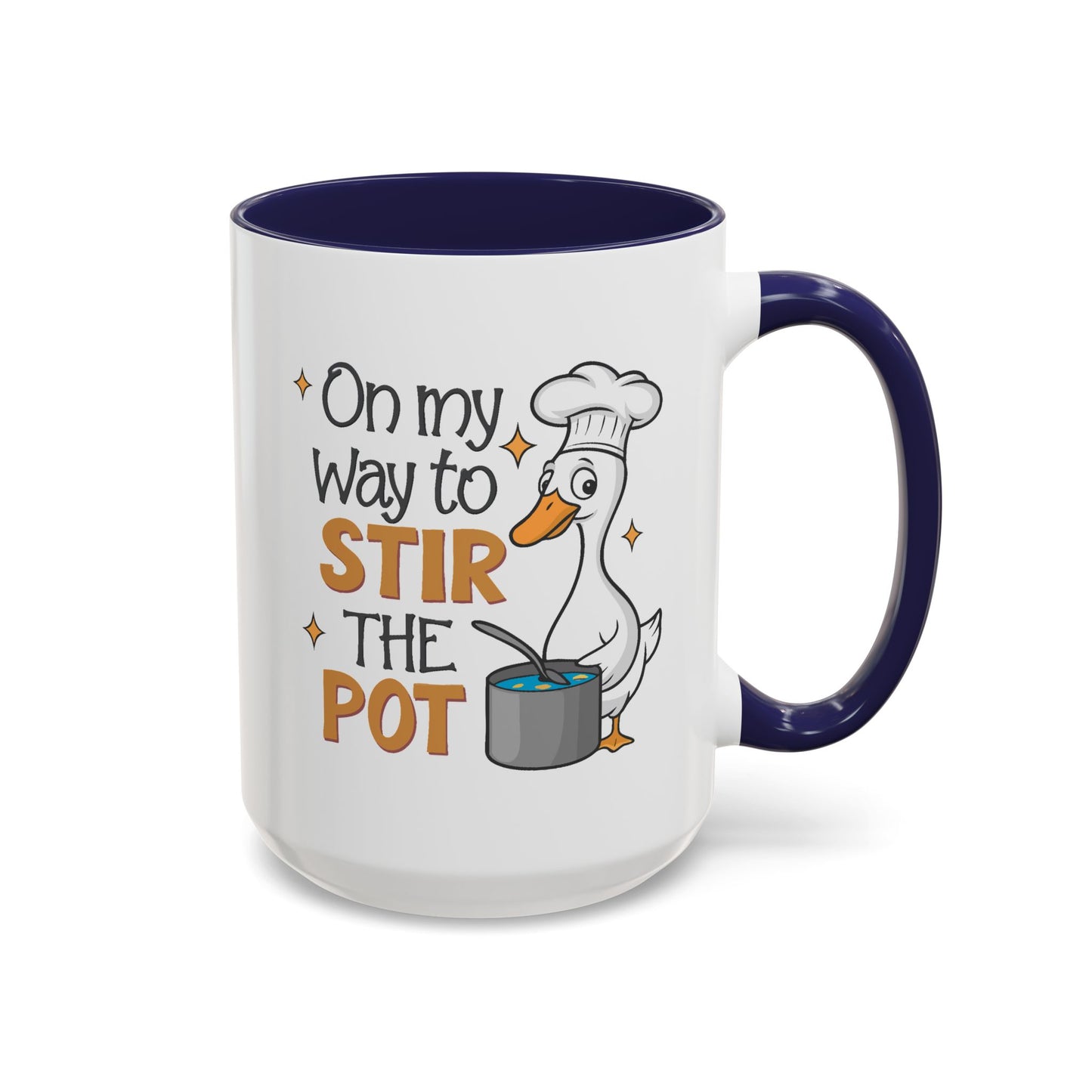 Humor Mug - On My Way To Stir