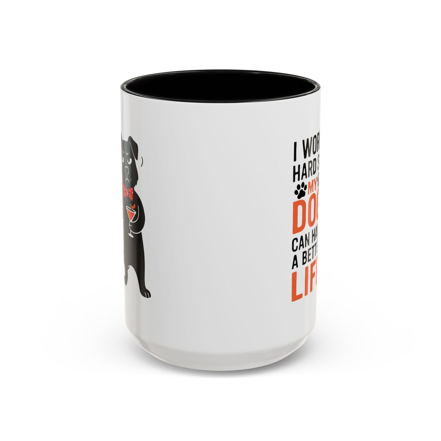 Animal Mug - I Work Hard So My Dog