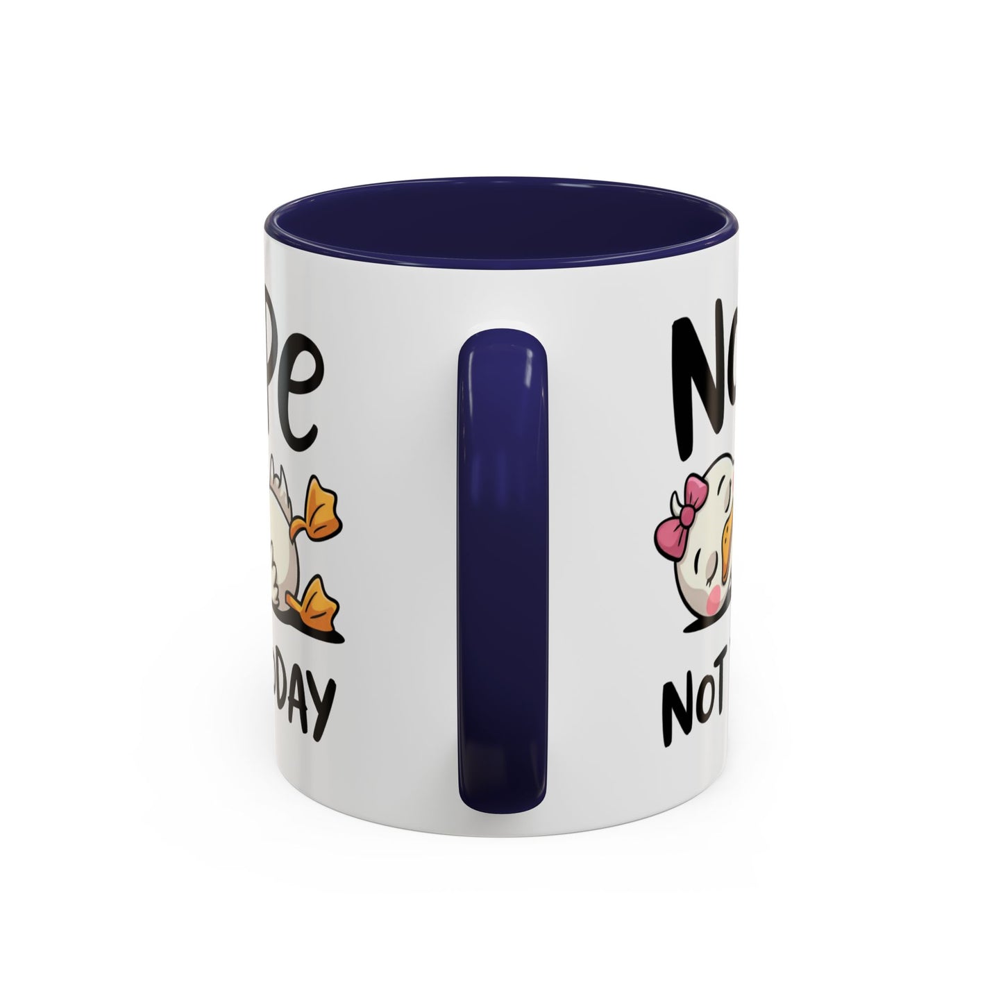 Humor Mug - Nope Not Today