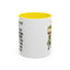 Humor Mug - My Biggest Fear