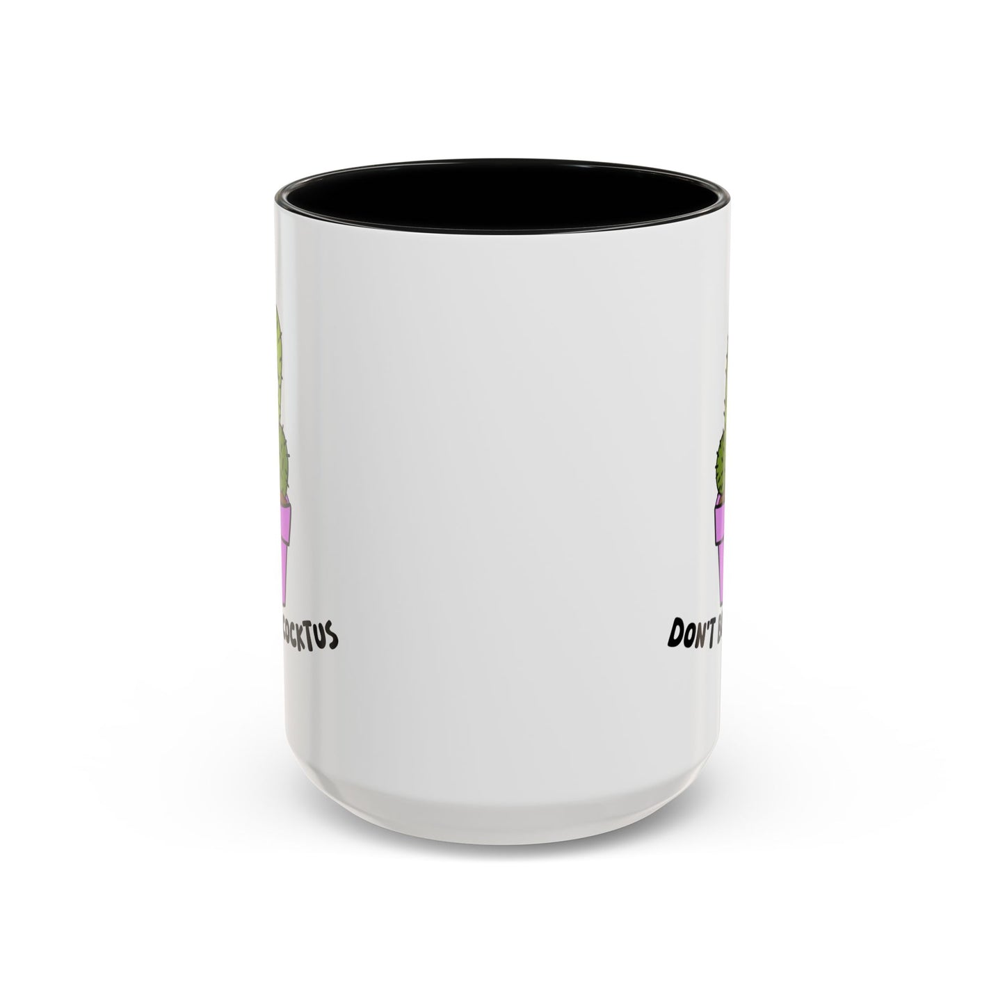 Adult Mug - Don't Be A Cocktus