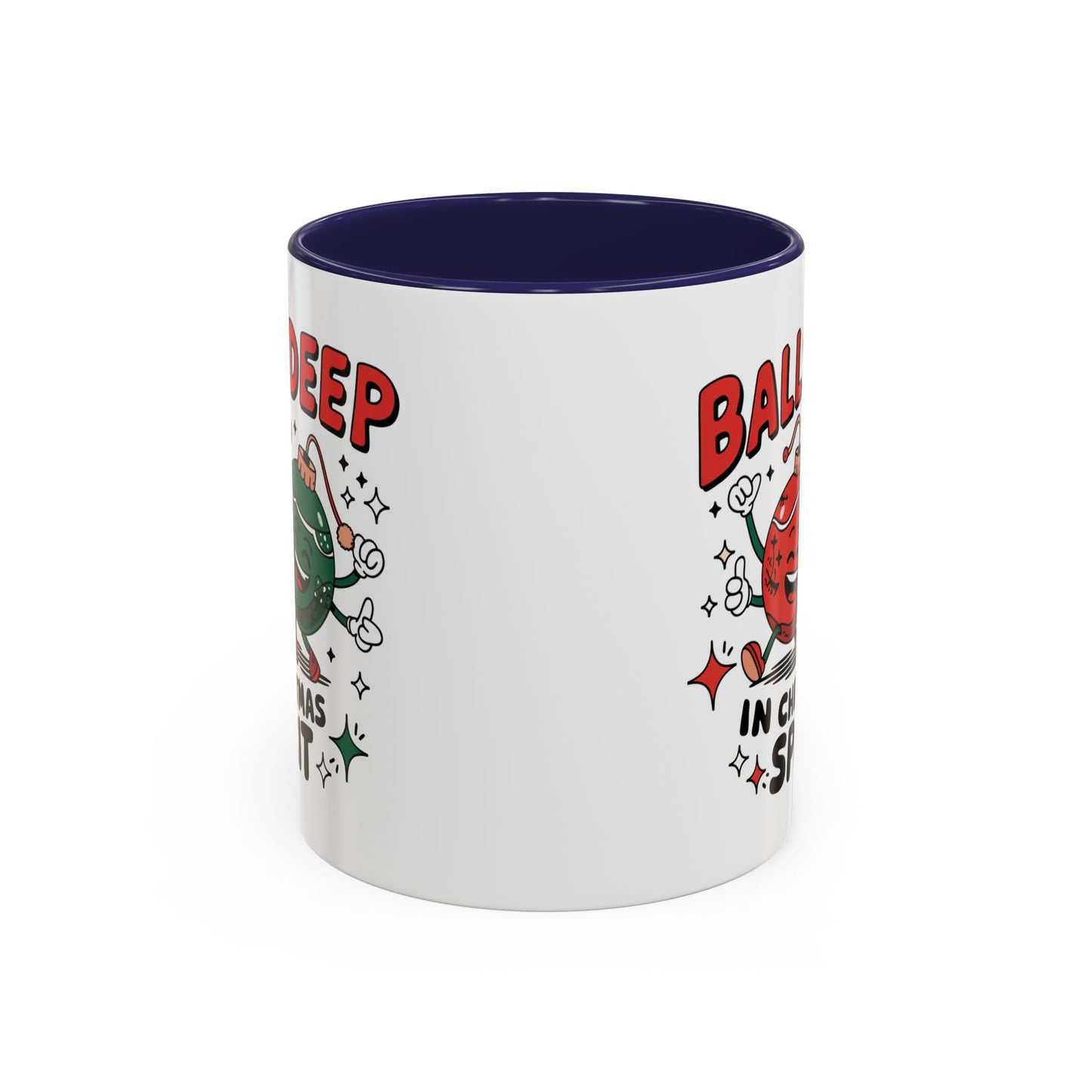 Adult Mug - Balls Deep in Christmas Spirit