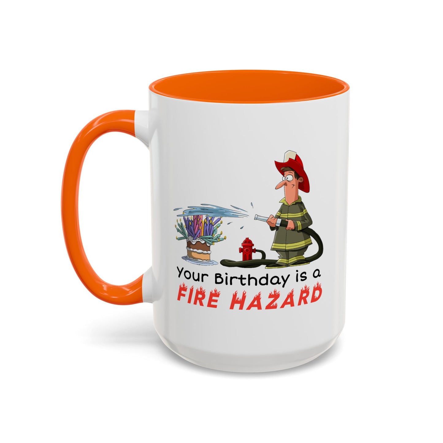 Birthday Mug - Fire Hazard