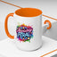 Humor Mug - Absolutely Feral