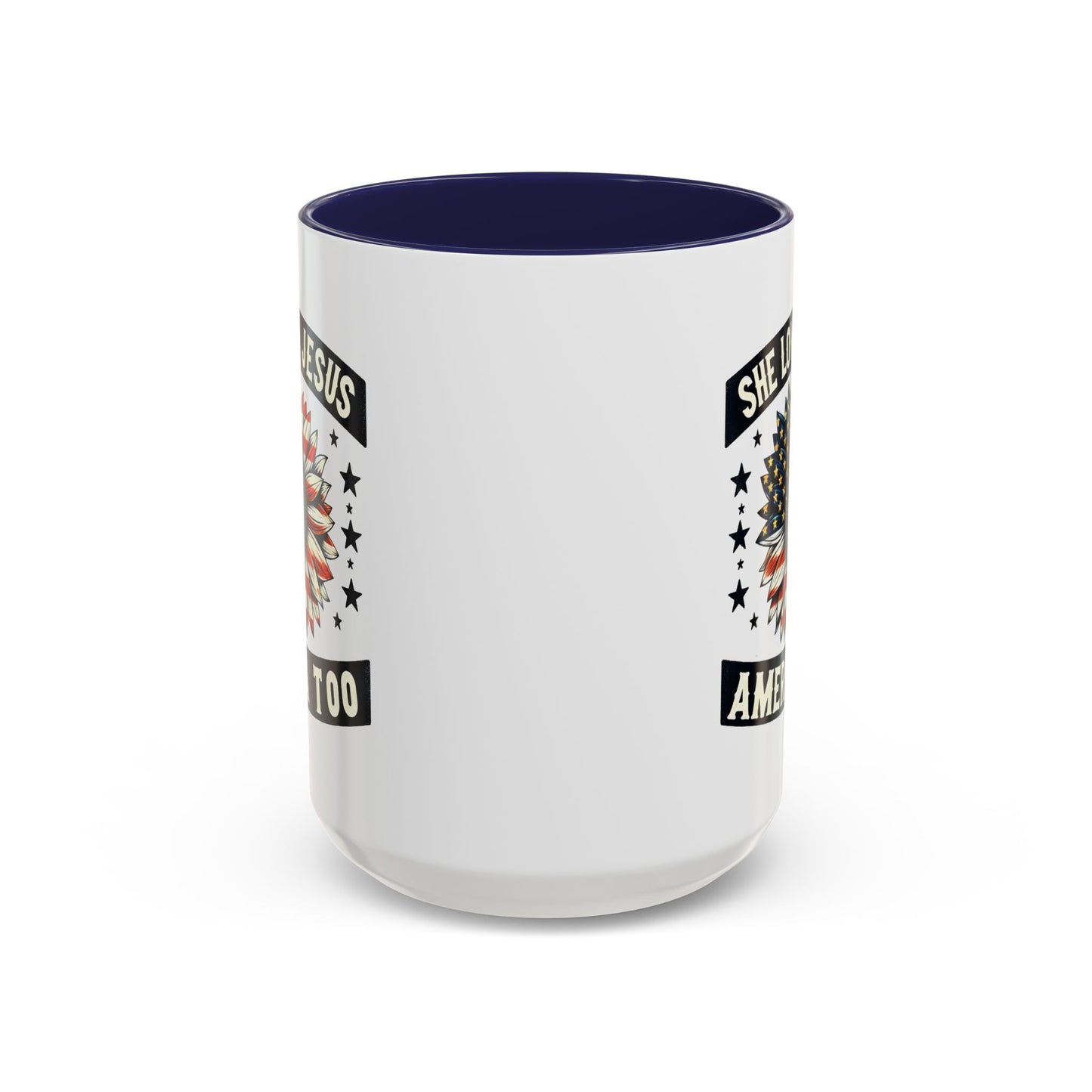 4th of July Mug - She Loves Jesus & America Too