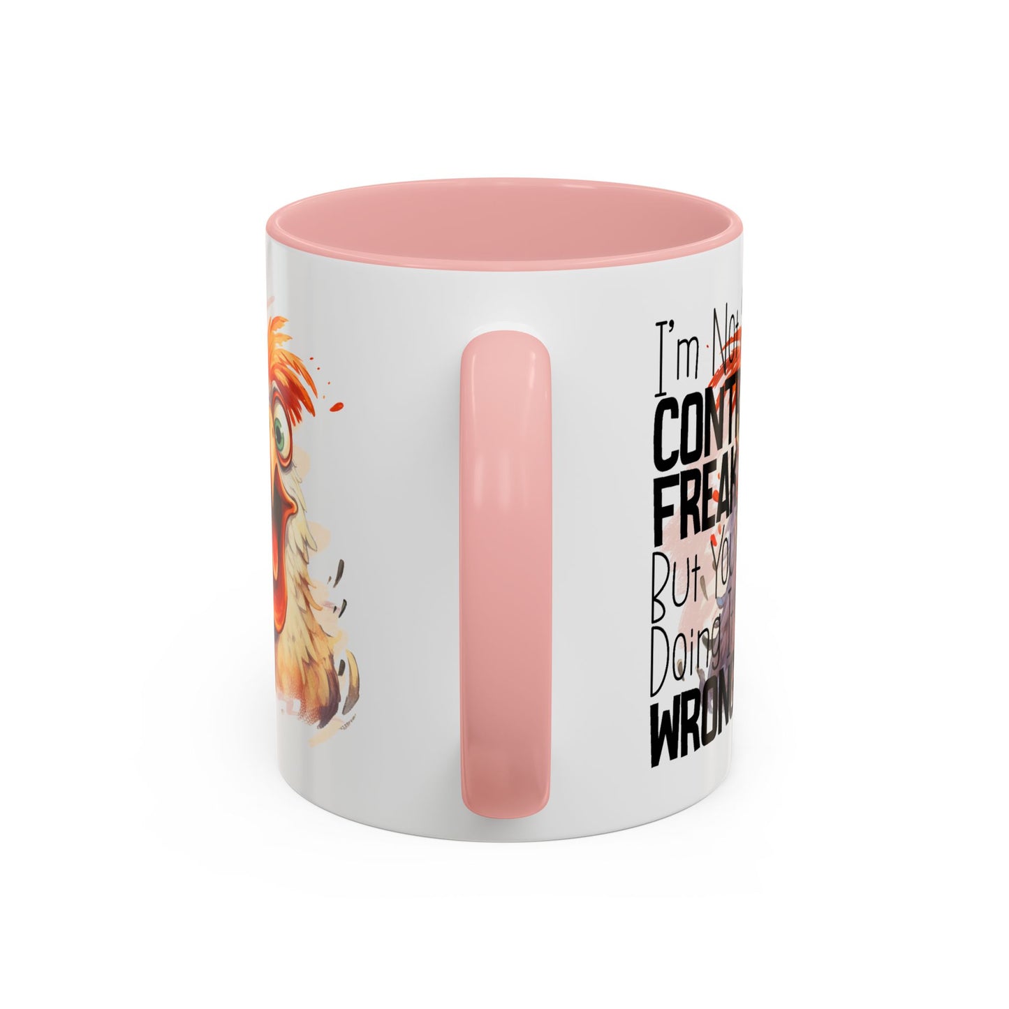 Humor Mug - I'm Not a Control Freak