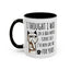 Adult Mug - I Thought I Was In A Bad Mood