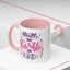 Motivation Mug - Always Stay Humble & Kind
