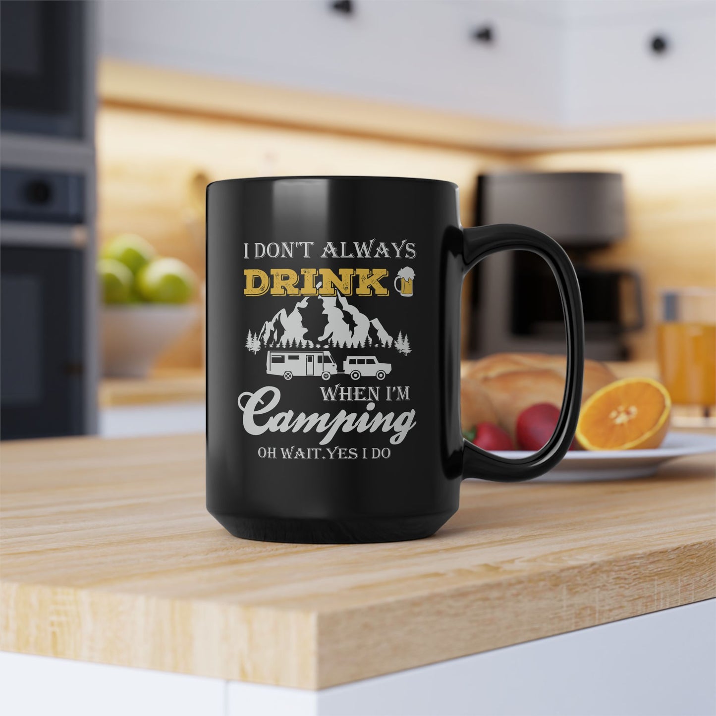 Adventure Mug - I Don't Always Drink