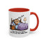 Humor Mug - I can Rise and Shine