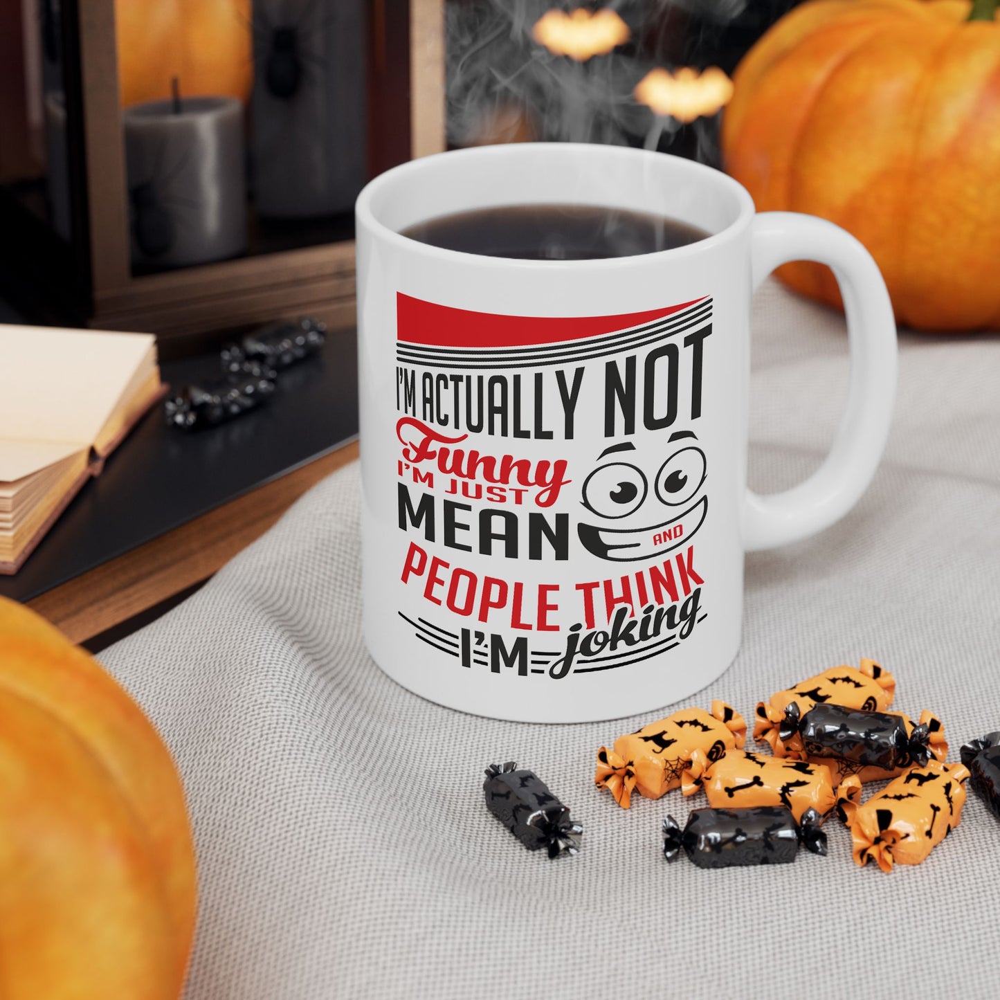 Humor Mug - I'm Actually Not Funny