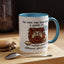 Humor Mug - No Man Has Ever Won a Game
