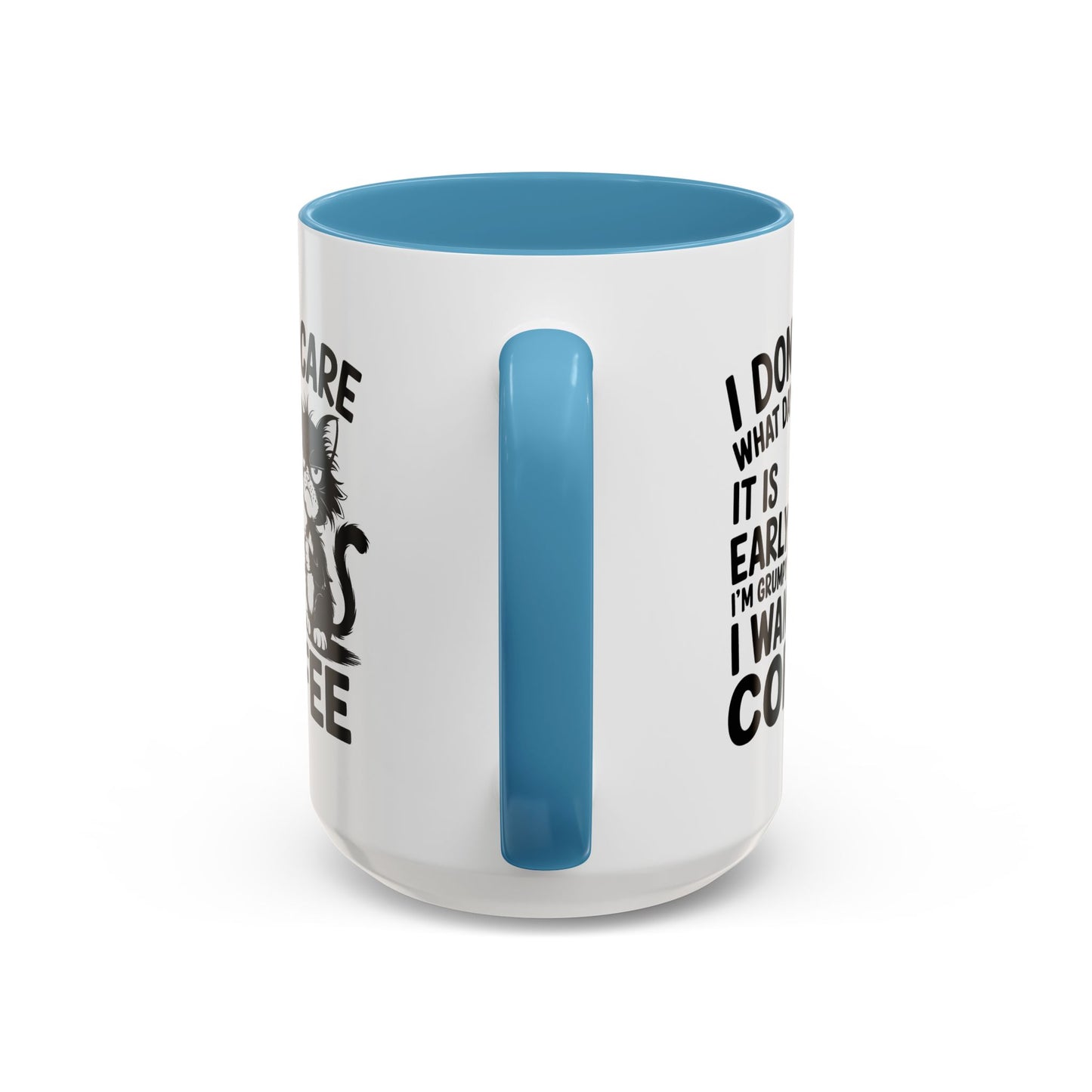 Animal Mug - I Don't Care What Day It Is