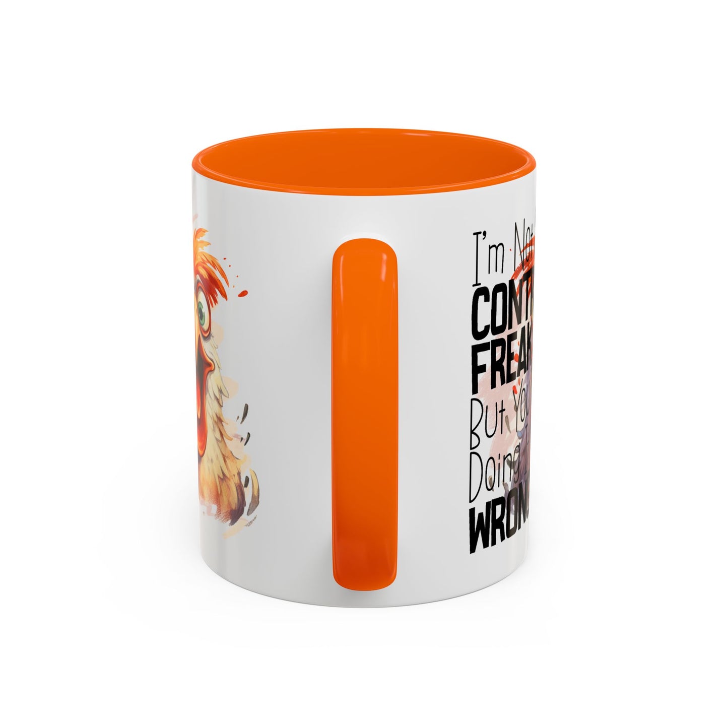Humor Mug - I'm Not a Control Freak