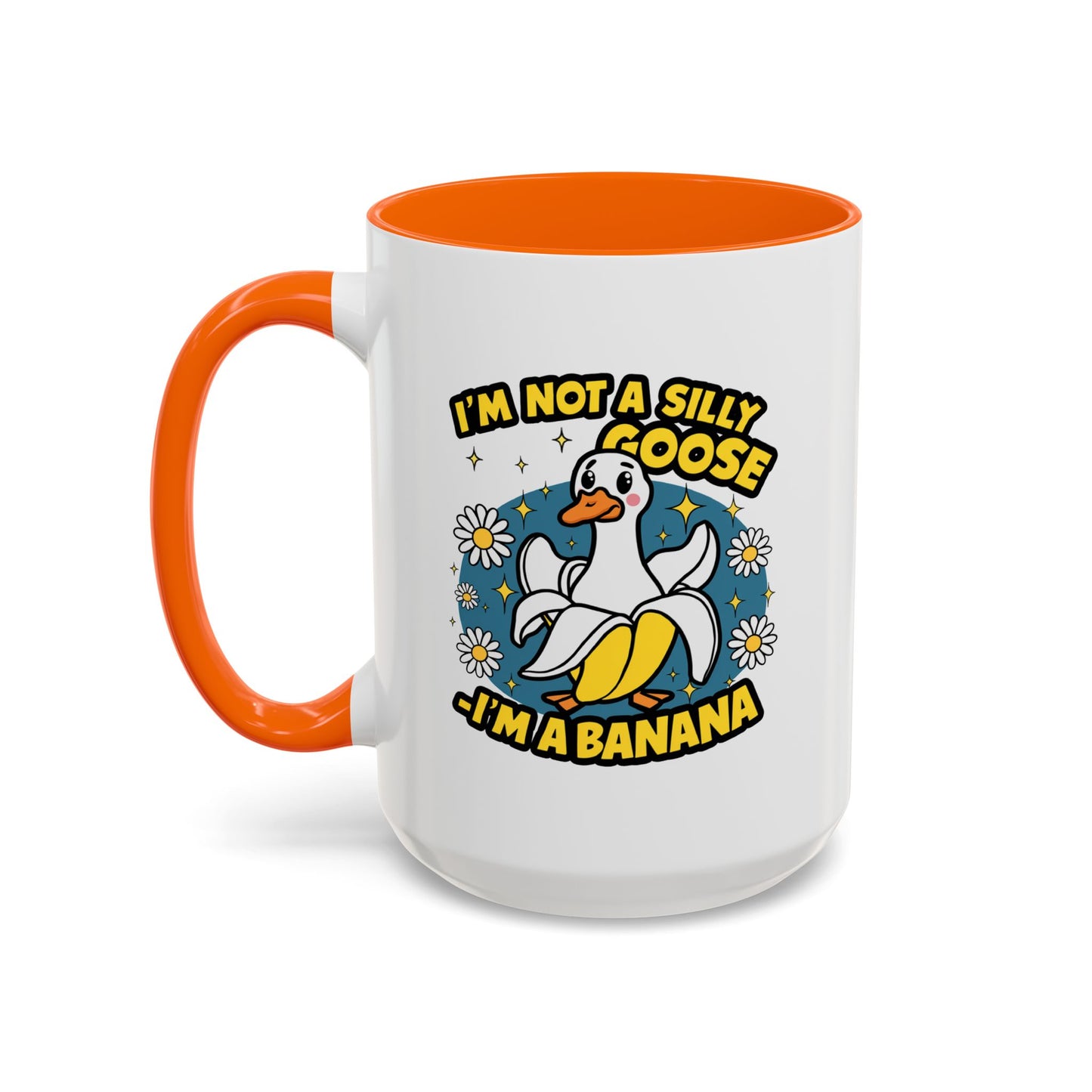 Office Mug - I'm Not A Silly Goose