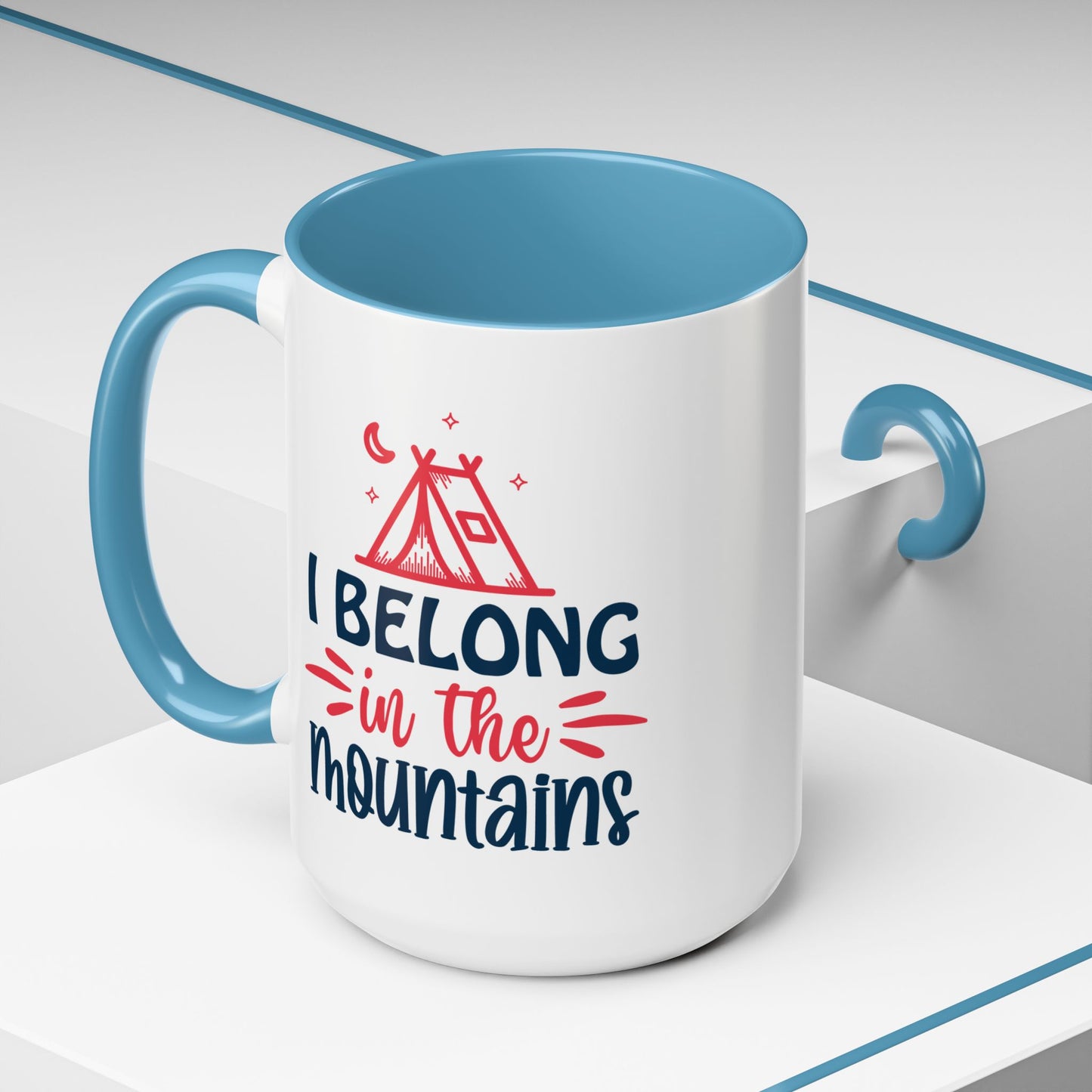 Adventure Mug - I Belong In The Mountains