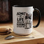 Animal Mug - Admit It Life Would Be Boring