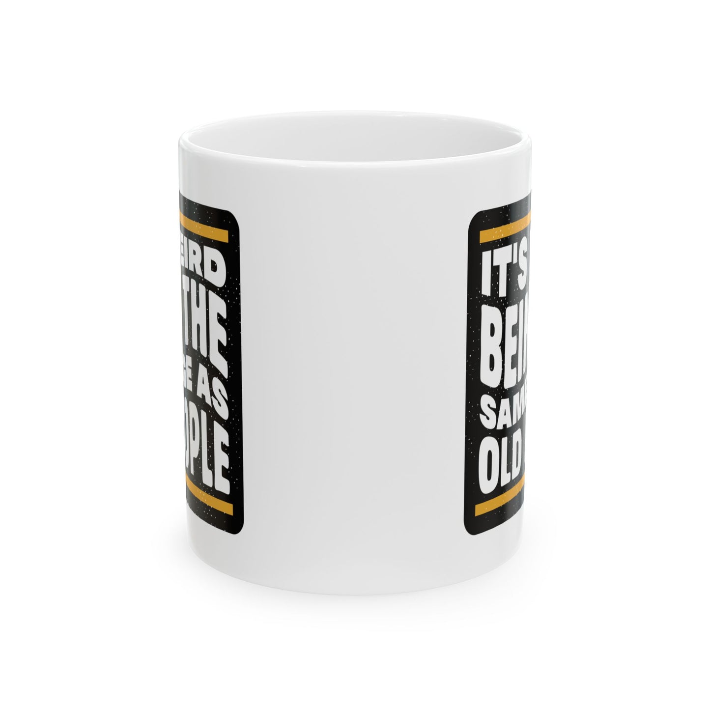 Birthday Mug - It's Weird