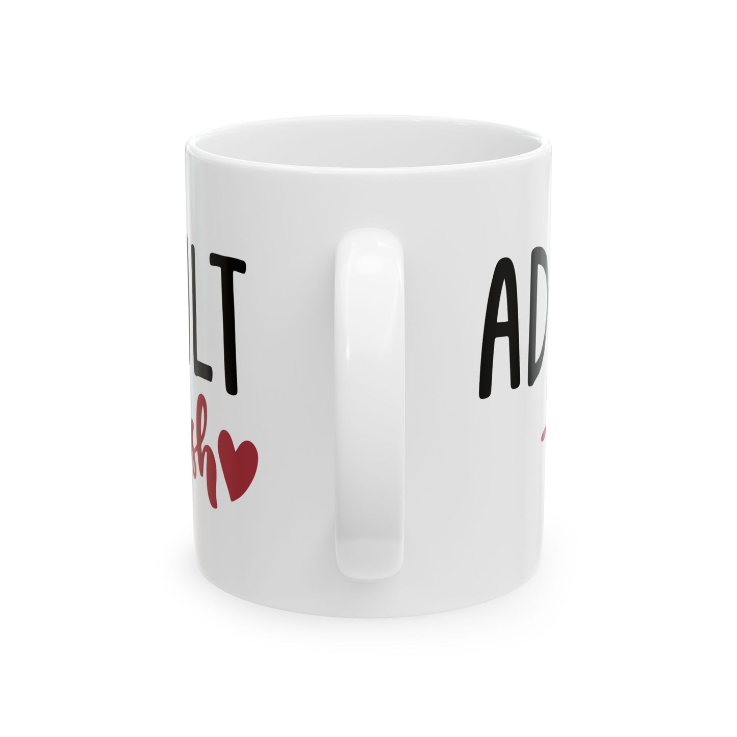 Humor Mug - Adult-ish