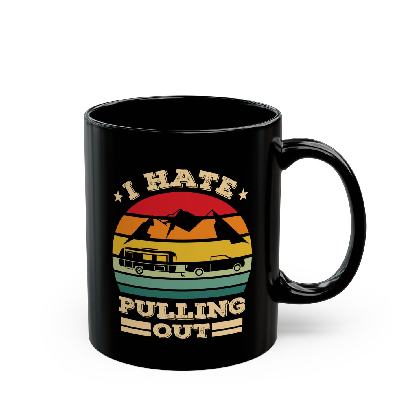 Adventure Mug - I Hate Pulling Out