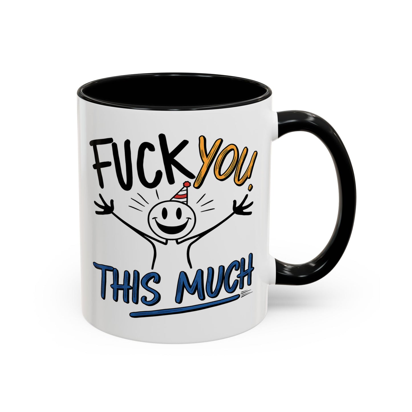 Adult Mug - Fuck you This Much