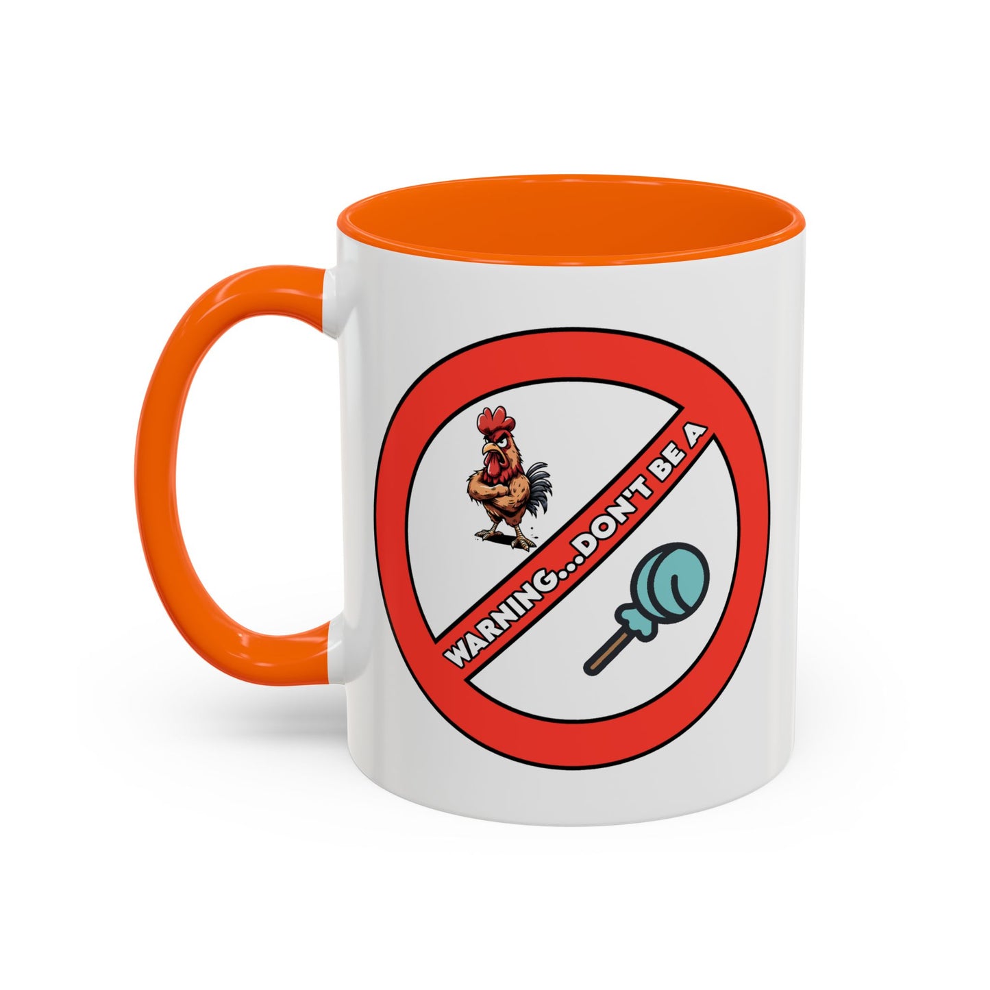 Adult Mug - Warning Don't Be A Cock Sucker