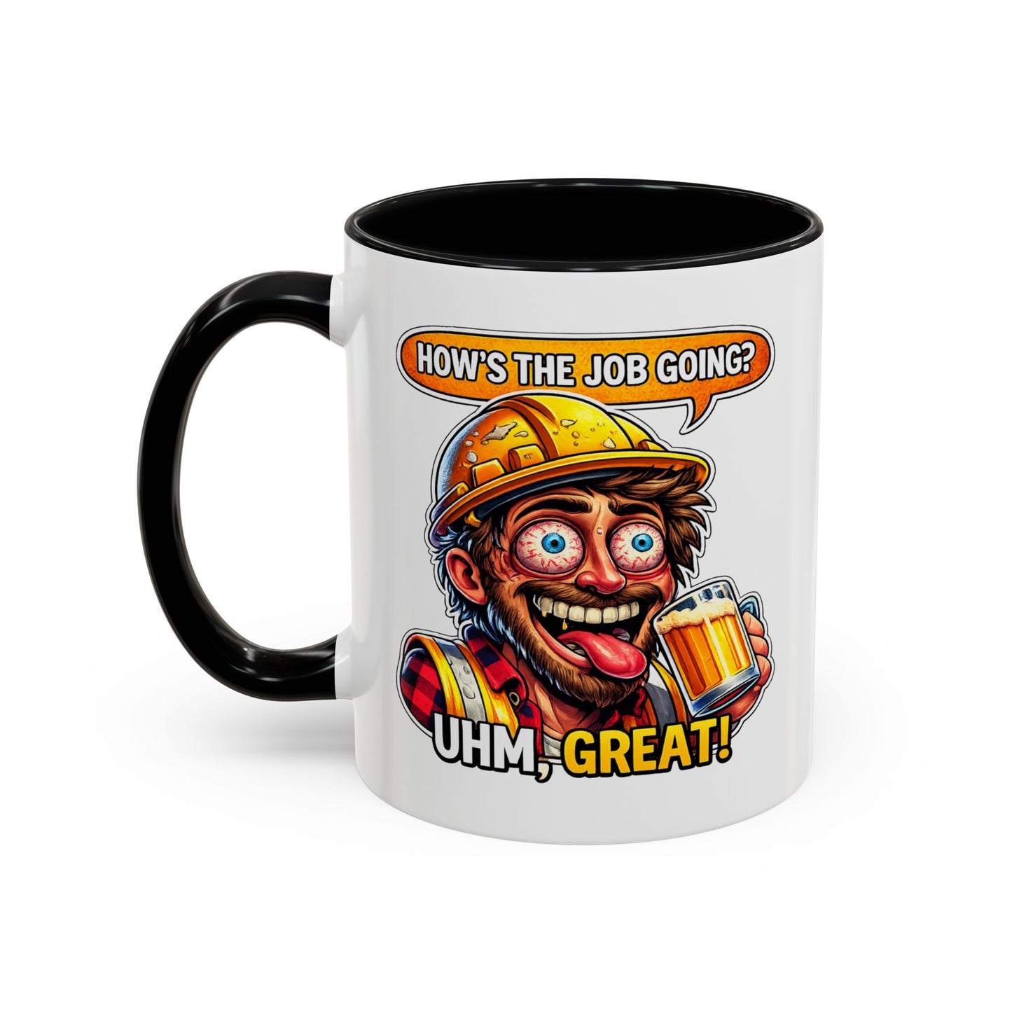 Office Mug - How's The Job Going