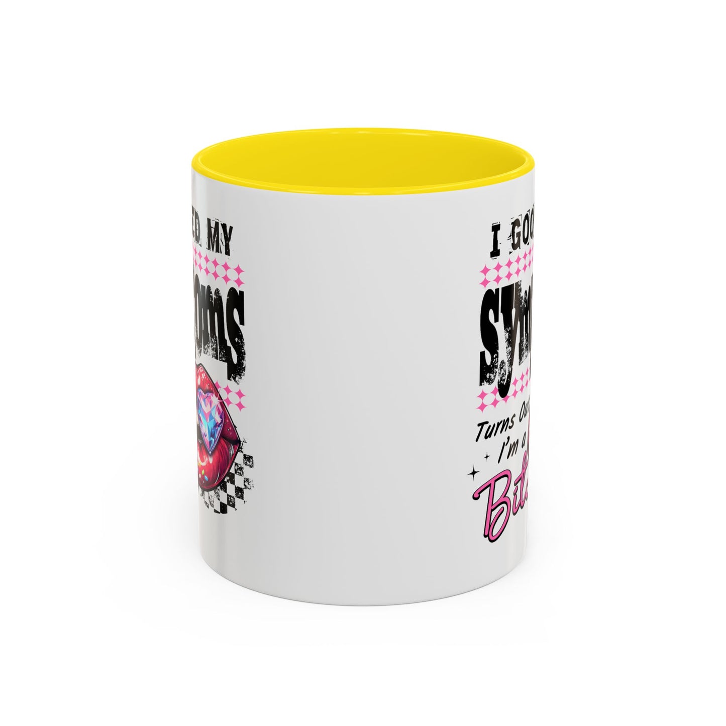 Humor Mug - I Googled My Symptoms