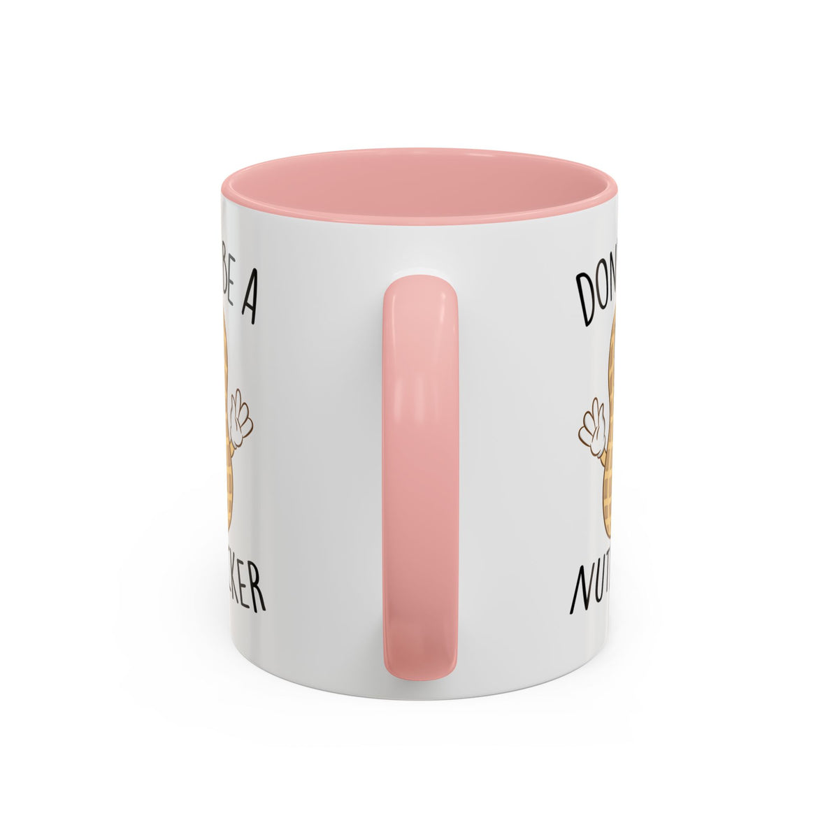 Adult Mug - Don't Be A Nutlicker