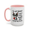 Humor Mug - I'm Not Bossy I Just Know What You Should Be Doing