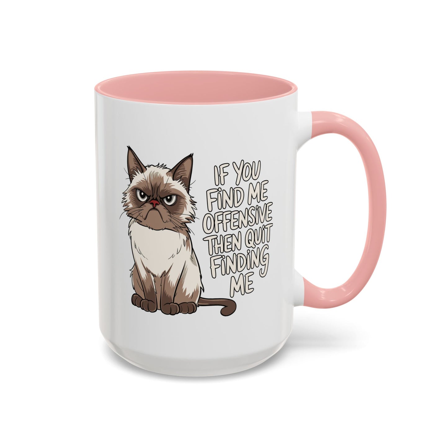 Animal Mug - If You Find Me Offensive
