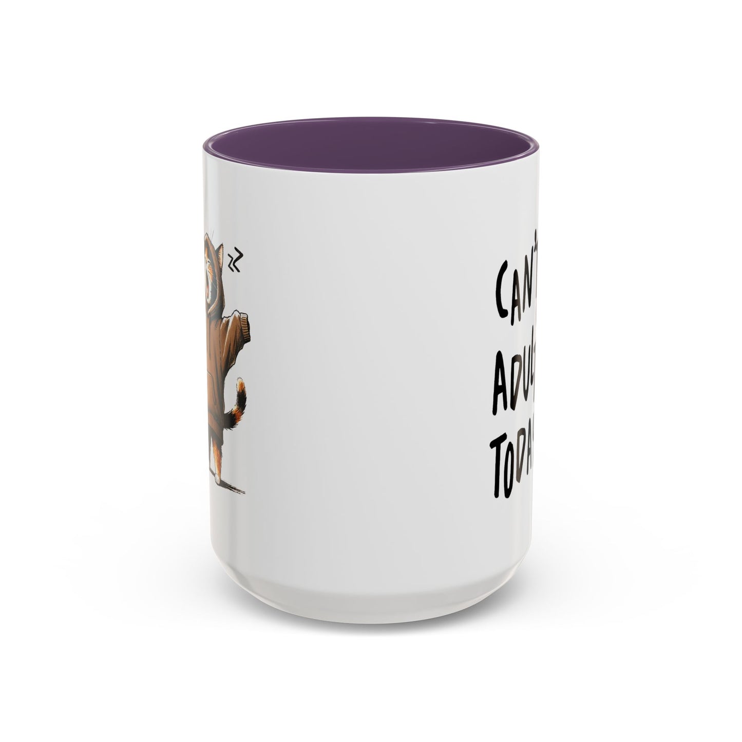 Humor Mug - Can't Adult Today