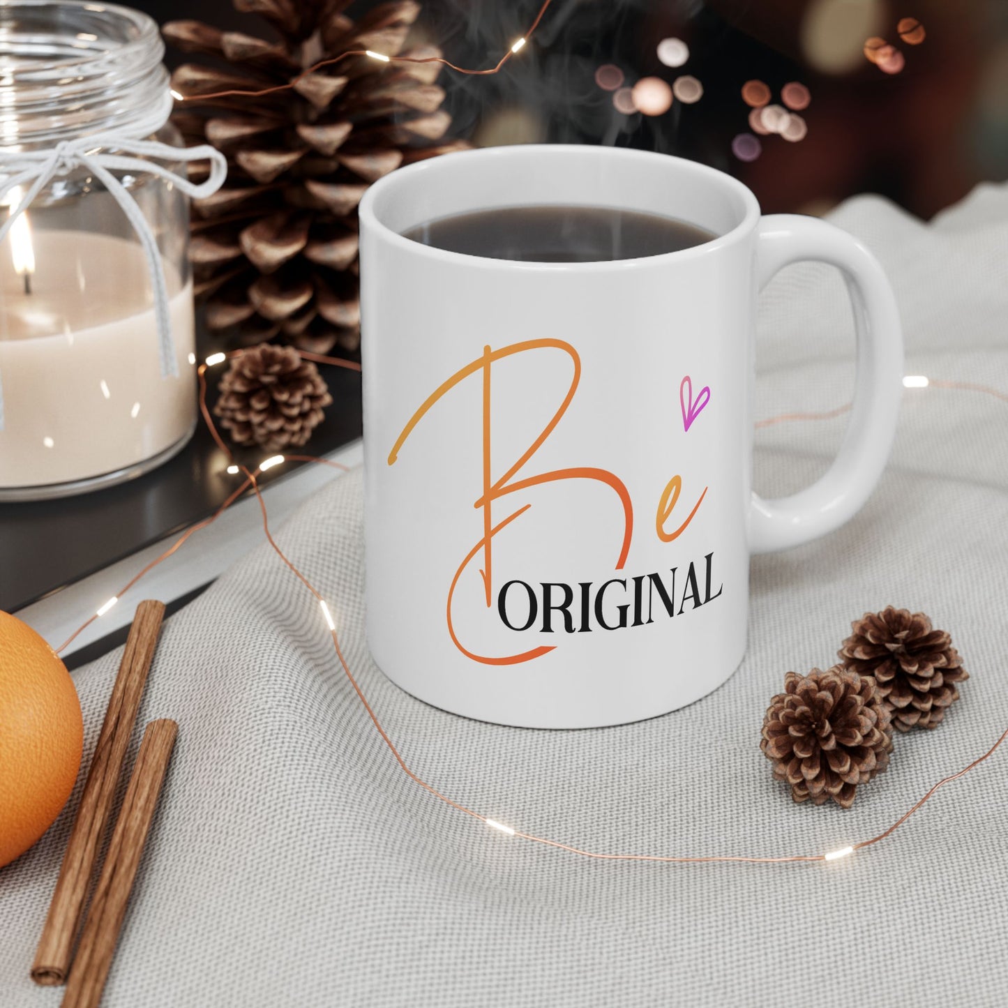 Motivation Mug - Be Original