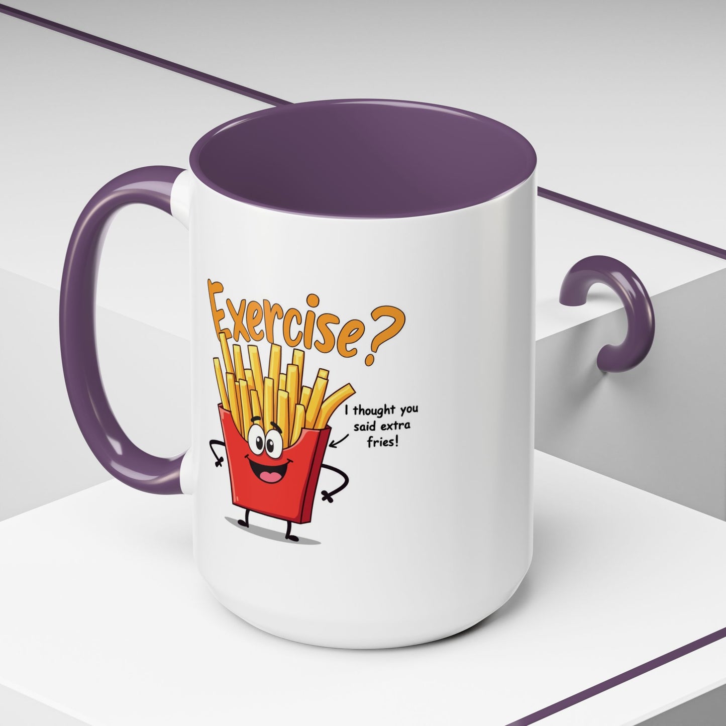 Humor Mug - Exercise I Thought You Said Extra Fries