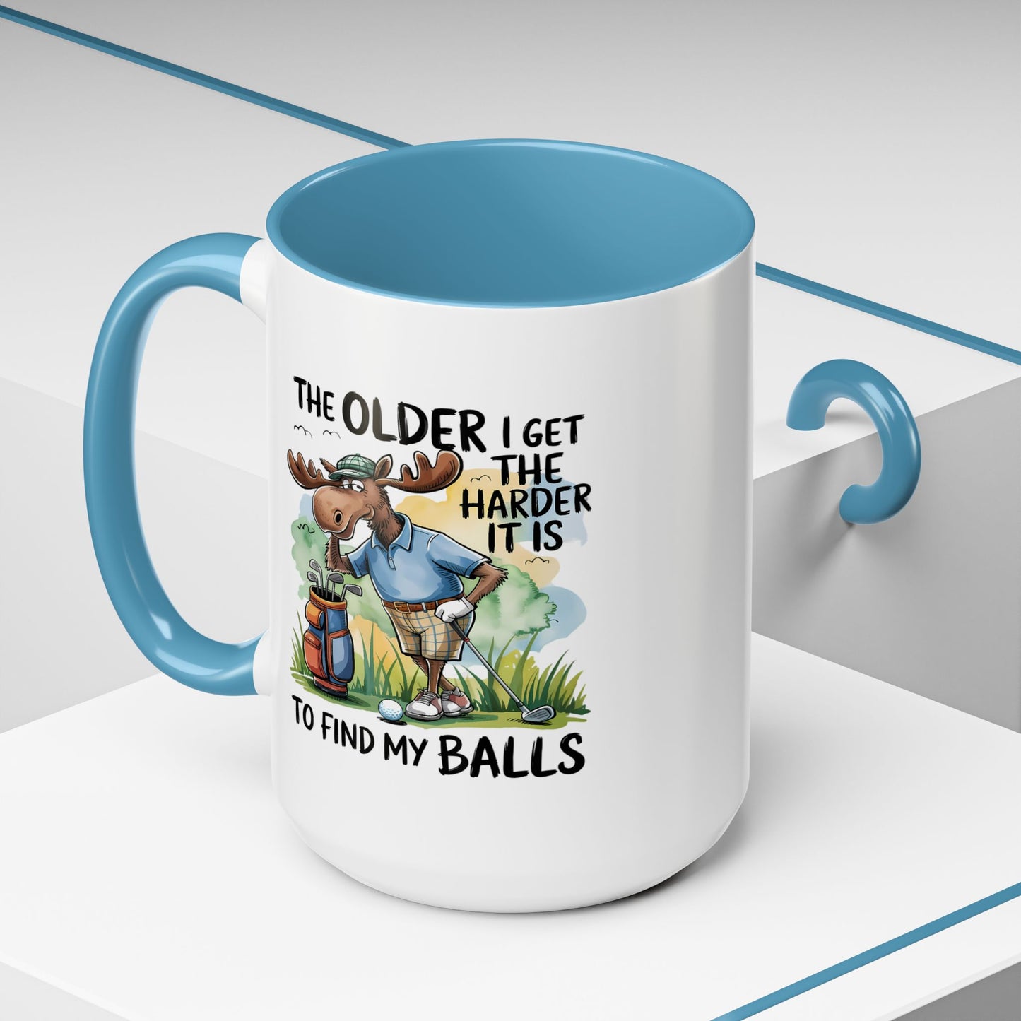 Humor Mug - The Older I Get
